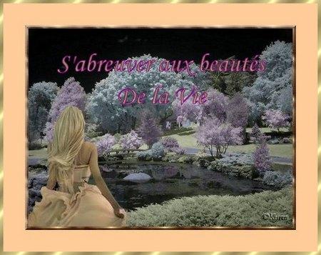 S'abreuver aux beaut�s de la vie