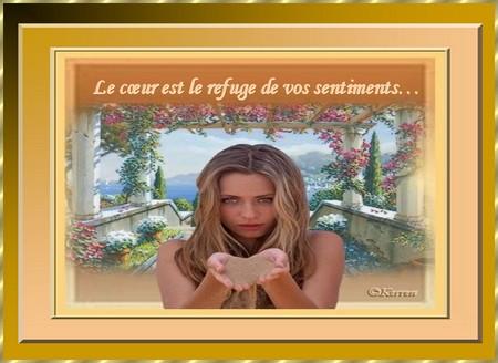 Le coeur est le refuge de vos sentiments